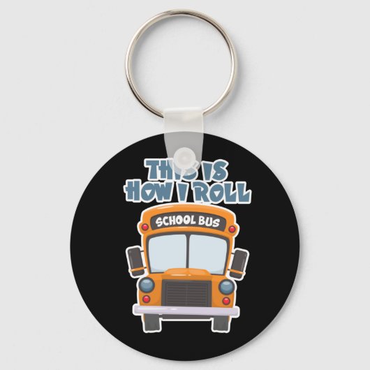 Porte-clés Voici comment je roule le conducteur de bus scolai (Recto)