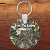 Porte-clés Voir Ya Ultérieurement Alligator ! (Recto)