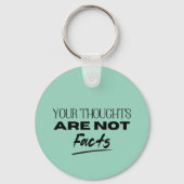Porte-clés Vos Pensées Ne Sont Pas Des Faits Rappel De Devis  (Verso)