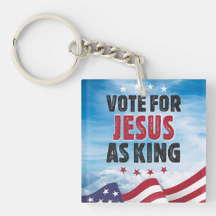 Porte-clés Vote Pour Jésus Comme Élection Roi-Présidentielle 