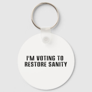 Porte-clés Voting To Restore Sanity Bumper Sticker Sized