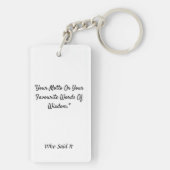 Porte-clés Votre Devise Vos Citations Vos Paroles De Sagesse (Dos)