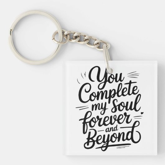 Porte-clés Vous Complétez Mon Âme – Citation d'Amour Éternel (Devant)
