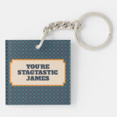 Porte-clés Vous êtes à la mode moderne élégant d'amusement de (Dos)