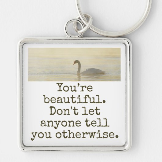 Porte-clés Vous êtes belle - Citation de beauté (Devant)