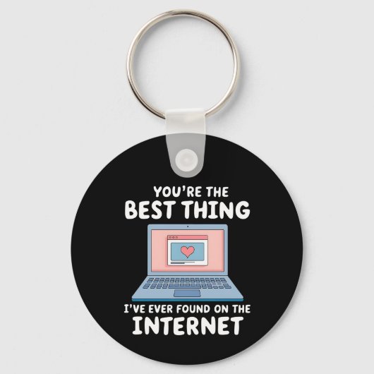 Porte-clés Vous êtes la meilleure chose que j'ai jamais trouv (Recto)