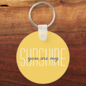 Porte-clés Vous êtes mon soleil Typographie moderne Citation (Recto)