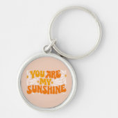 Porte-clés Vous êtes mon Sunshine Super Graphisme (Devant)