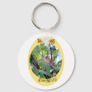 Porte-clés Vous êtes toujours à votre meilleur (nid) !
