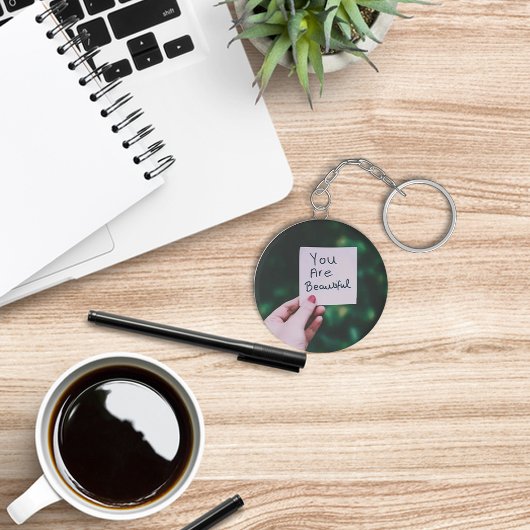 Porte-clés Vous êtes un beau porte - clé texte