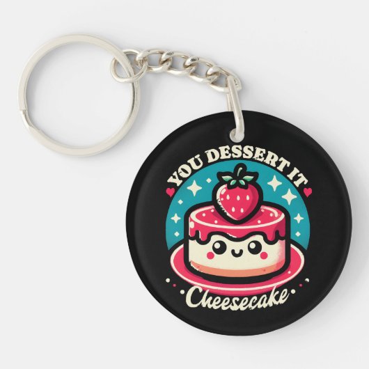Porte-clés Vous le méritez - Cheesecake Kawaii (Devant)