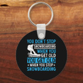 Porte-clés Vous n'arrêtez pas de faire du snowboard quand vou (Recto)