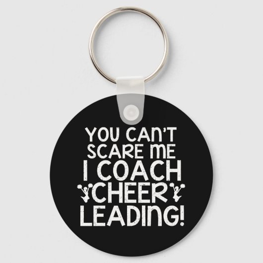 Porte-clés Vous ne pouvez pas me faire peur, je coach Cheerle (Recto)