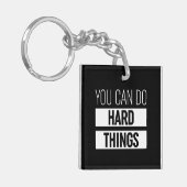 Porte-clés Vous Pouvez Faire Des Choses Dures (Devant gauche)