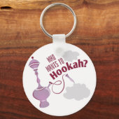 Porte-clés Vous Voulez À Hookah (Recto)