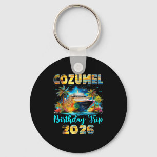 Porte-clés Voyage d'anniversaire à Cozumel 2026 Croisière d'a