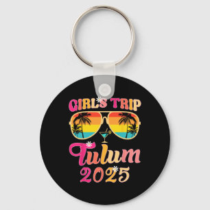 Porte-clés Voyage Filles Tulum 2025 Week-end Plage Vacances d
