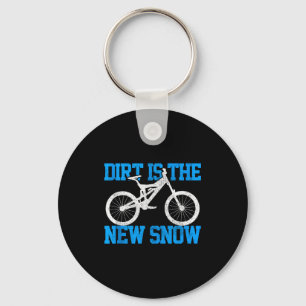 Porte-clés VTT La Saleté Est La Nouvelle Neige Mtb Hiver Desc