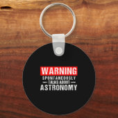 Porte-clés Warning Sntaneously Talks About Astronomy Teacher (Recto)