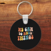 Porte-clés We Can Do Hard Things Motivational Teacher Wavy  (Recto)