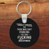 Porte-clés Weekly Update For Those Who Can't Stand Me (Recto)