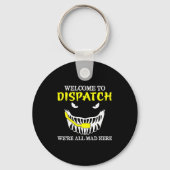 Porte-clés Welcome To Dispatch Funny 911 Dispatch Halloween S (Recto)