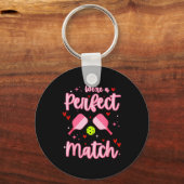 Porte-clés We're A Perfect Match Funny Ckleball Valentines Da (Recto)