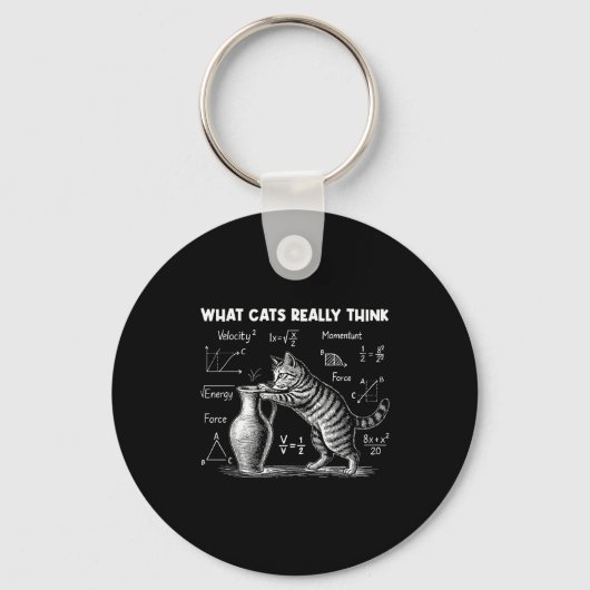 Porte-clés What Cats Really Think Funny Cat Physics Science T (Recto)