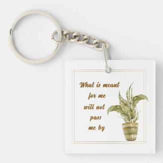 Porte-clés What is Meant for Me Keychain