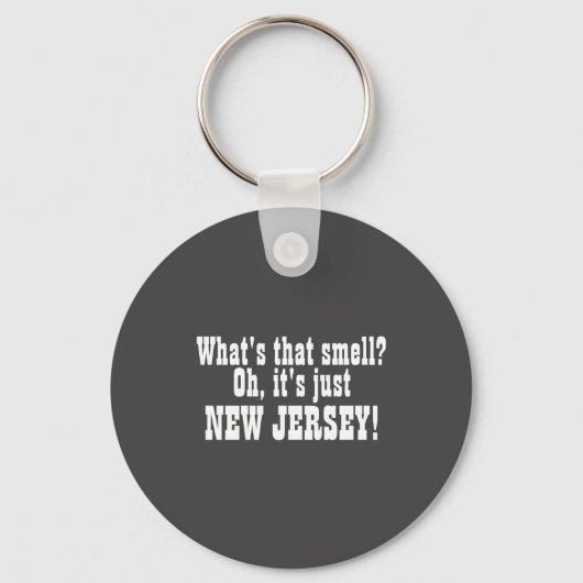 Porte-clés Whats That Smell Oh Its Just New Jersey  (Recto)