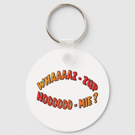 PORTE-CLÉS WHAZZUP HOMIE (Recto)