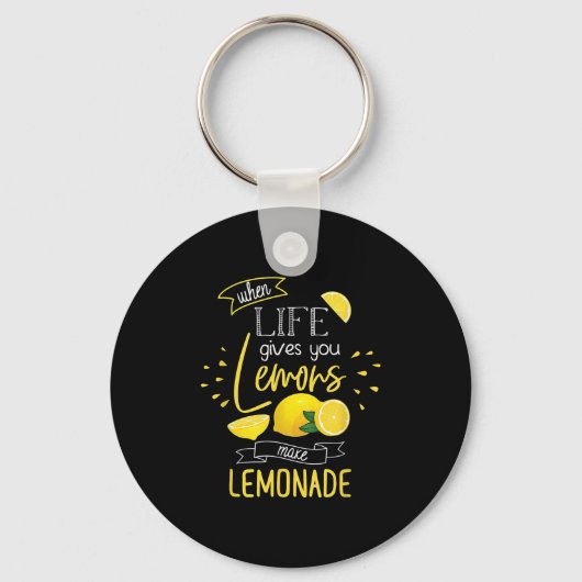 Porte-clés When Life Gives You Lemons Make Lemonade (Recto)