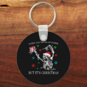 Porte-clés When You Dead Inside But Its Christmas Skeleton Fu (Recto)