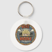 Porte-clés Woke ain't Broke Keychain (Verso)