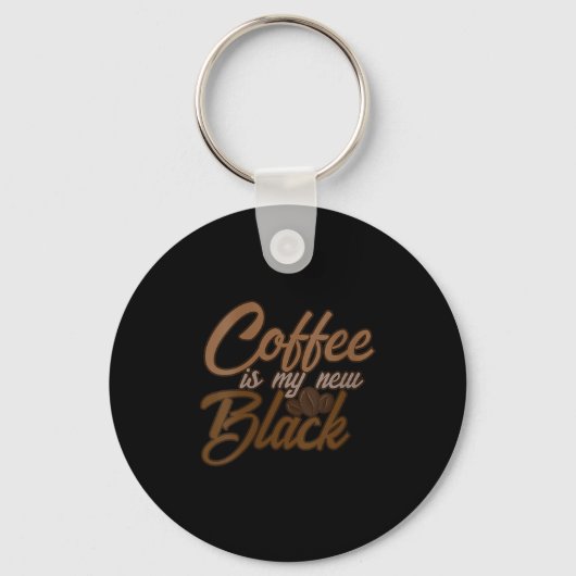 Porte-clés Womens Coffee Is My New Black Coffee Lover Funny Q (Recto)