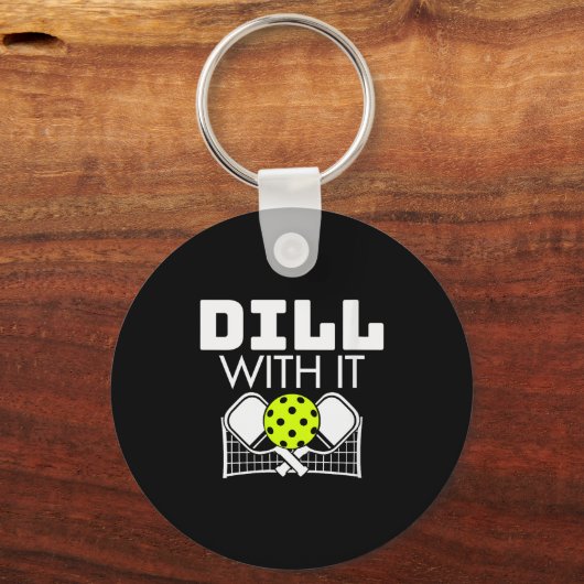 Porte-clés Womens Dill With It Funny Ckleball Paddle And Net (Recto)