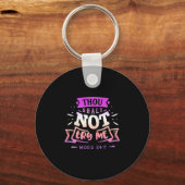 Porte-clés Womens Funny Quote Sy Thou Shalt Not Try Me  (Recto)