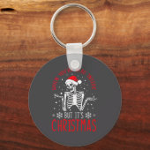 Porte-clés Womens Funny Quote When You're Dead Inside But It' (Recto)