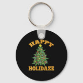 Porte-clés Womens Happy Holidaze Funny Weed Christmas Stoner (Recto)