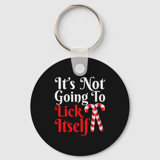 Porte-clés Womens It's Going To Lick Itself Funny Candy Cane (Recto)
