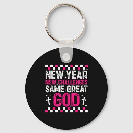 Porte-clés Womens New Year New Challenges Same Great God 2026 (Recto)