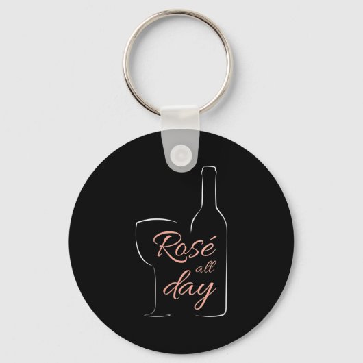Porte-clés Womens Rose All Day Elegant Connoisseur Wine Lover (Recto)