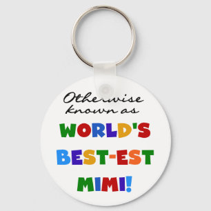 Porte-clés World's Best-est Mimi Bright Colors T-shirts Gifts