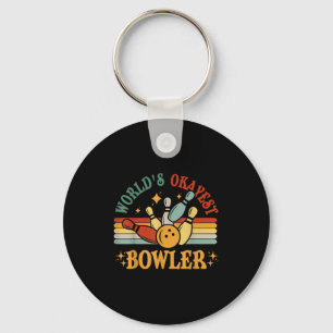 Porte-clés Worlds Drôle Okayest Bowler Bowling Team Hommes Fe