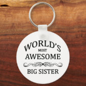 Porte-clés World's Most Awesome Big Sister (Recto)