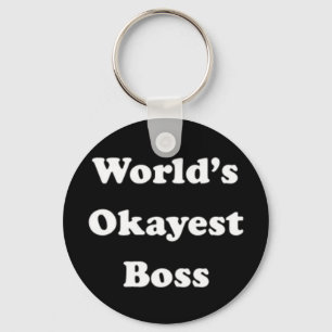 Porte-clés World's Okayest Boss humoristique travail cadeau a