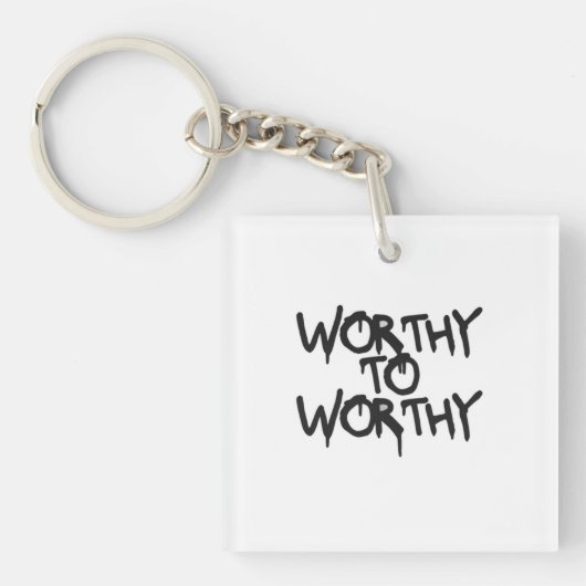 Porte-clés WORTHY TO WORTHY — Silent Power Keychain (Devant)