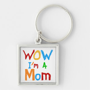Porte-clés WOW Je suis une maman T-shirts et GIfts