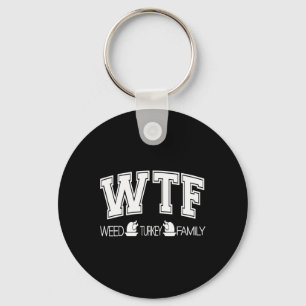 Porte-clés Wtf Weed Dinde Famille Drôle Thanksgiving Weed Shi