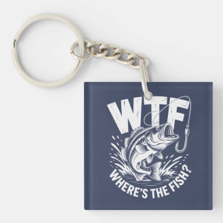 Porte-clés Wtf Wheres The Fish Fishing Theme Funny 